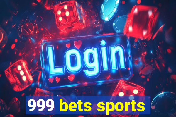 999 bets sports